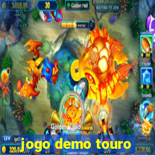 jogo demo touro